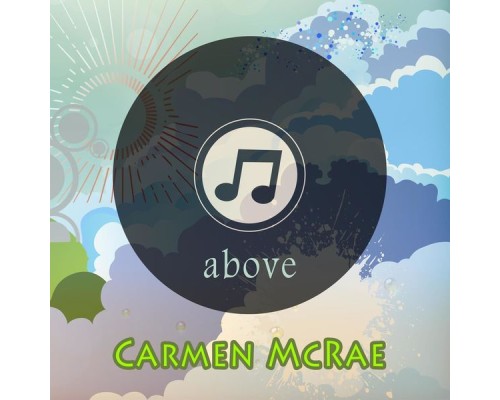 Carmen McRae - Above