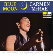 Carmen McRae - Blue Moon