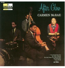 Carmen McRae - After Glow