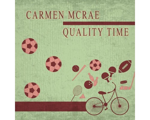 Carmen McRae - Quality Time