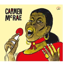 Carmen McRae - BD Music & Cabu Present Carmen McRae