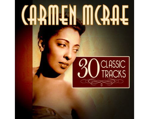 Carmen McRae - 30 Classic Tracks