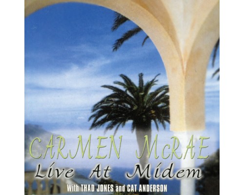 Carmen McRae - Live At Midem