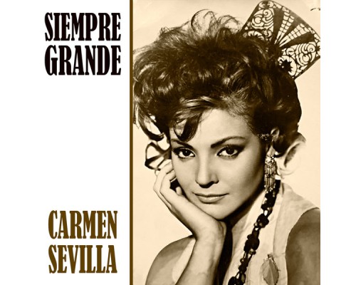 Carmen Sevilla - Siempre Grande  (Remastered)