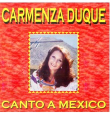 Carmenza Duque - Canto A Mexico