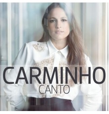 Carminho - Canto