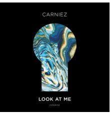 Carniez - Look at Me