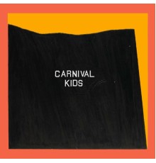 Carnival Kids - Carnival Kids