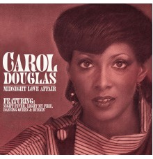 Carol Douglas - Midnight Love Affair