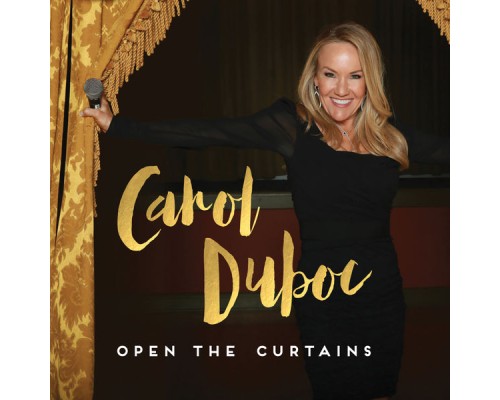 Carol Duboc - Open the Curtains