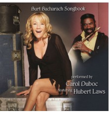 Carol Duboc - Burt Bacharach Songbook