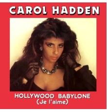 Carol Hadden - Hollywood Babylone