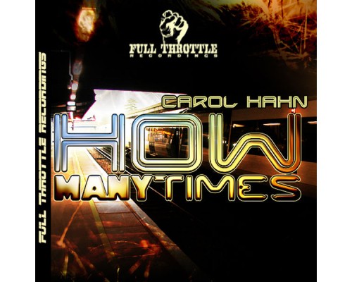 Carol Hahn - How Many Times