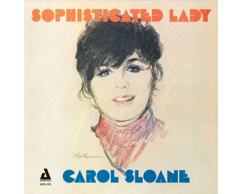 Carol Sloane - Sophisticated Lady