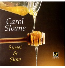 Carol Sloane - Sweet And Slow