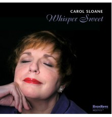 Carol Sloane - Whisper Sweet