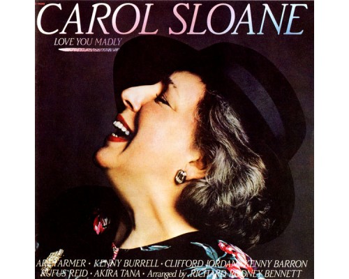 Carol Sloane - Love You Madly Carol Sloane - Love You Madly