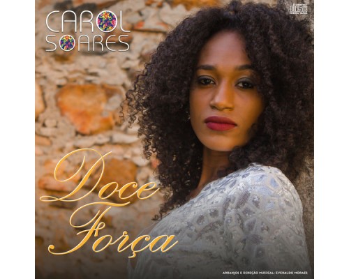 Carol Soares - Doce Força