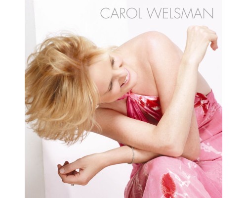 Carol Welsman - Carol Welsman