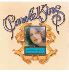 Carole King - Wrap Around Joy