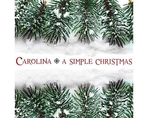 Carolina - A Simple Christmas