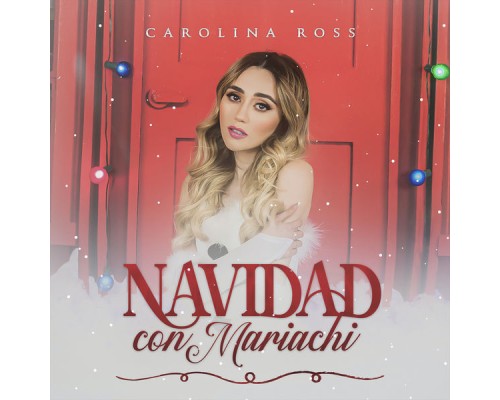 Carolina Ross - Navidad Con Mariachi