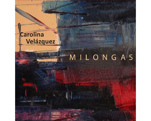 Carolina Velázquez - Milongas