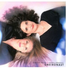 Carolyn Breuer & Andrea Hermenau - Oneironaut