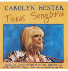 Carolyn Hester - Texas Songbird