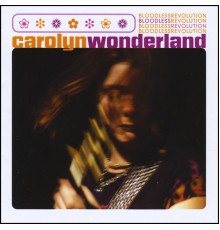 Carolyn Wonderland - Bloodless Revolution