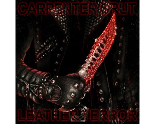 Carpenter Brut - Leather Terror