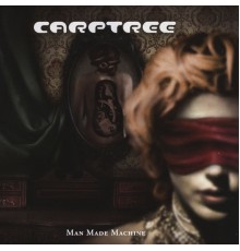 Carptree - Man Made Machine