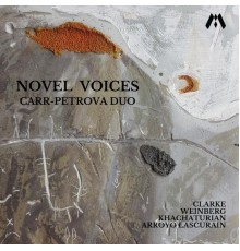 Carr-Petrova Duo - Novel Voices