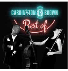 Carrington-Brown - Best Of