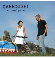 Carrousel - Tandem