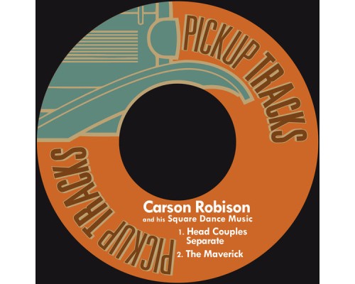 Carson Robison & his Square Dance Music - Head Couples Separate