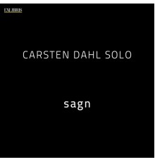 Carsten Dahl - Sagn