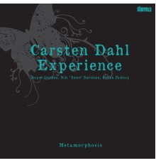 Carsten Dahl - Metamorphosis