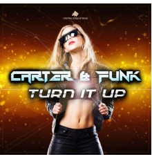 Carter & Funk - Turn It Up