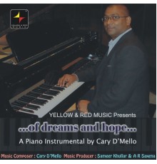 Cary D'Mello - Of Dreams And Hope… (Instrumental)