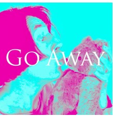 Casa Del Mirto - Go Away