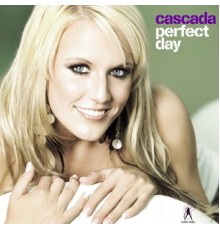 Cascada - Perfect Day (Premium Edition)