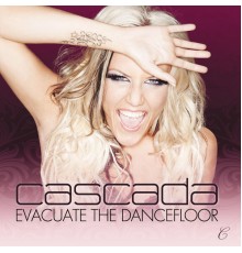 Cascada - Evacuate The Dancefloor