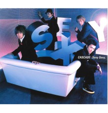 Cascade - Sexy Sexy,