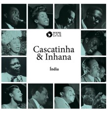 Cascatinha & Inhana - Índia