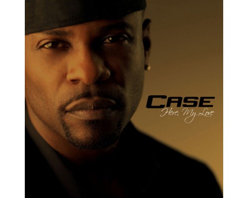 Case - Here, My Love