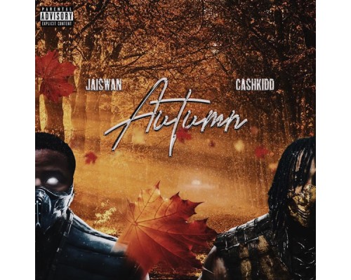 Cash Kidd & Jaiswan - Autumn