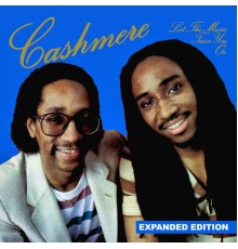 Cashmere - Let The Music Turn You On (Expanded Edition) [Digitally Remastered]