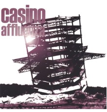 Casino - Affluenza