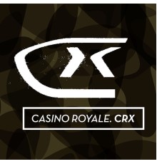 Casino Royale - CRX (Anniversary Edition)